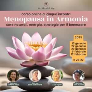 Menopausa in Armonia: cure naturali, energia, strategie per il benessere